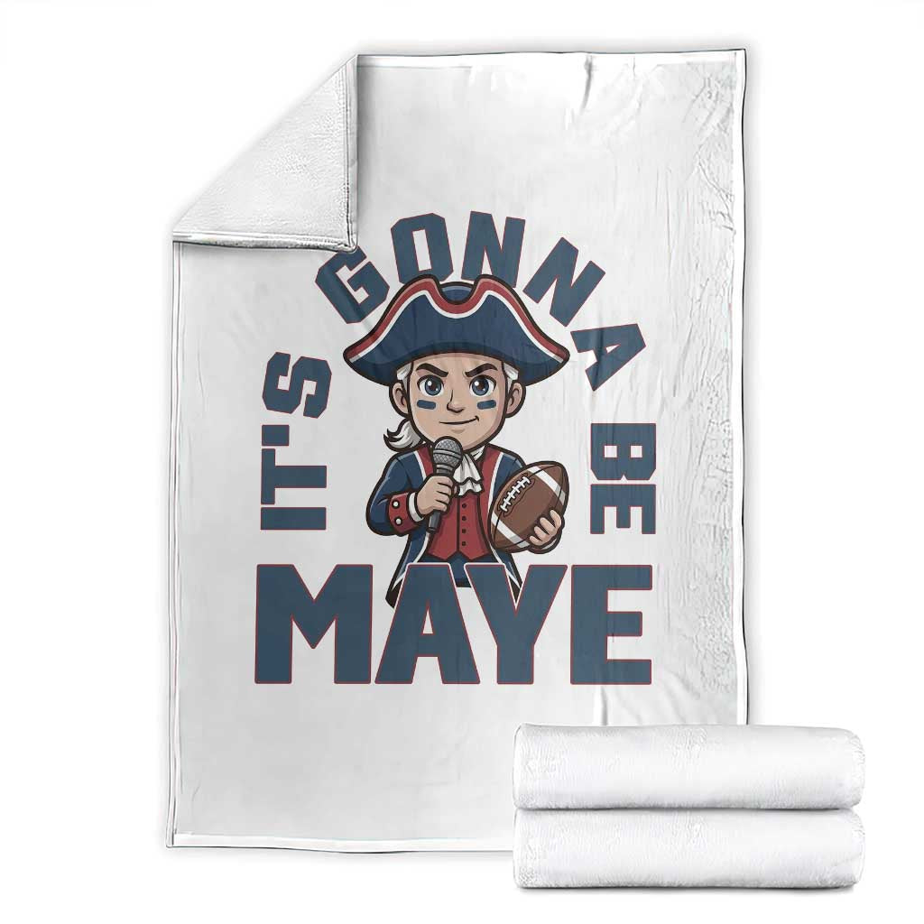 It Is Gonna Be Maye Throw Blanket Funny QB Sport Fan TS12 White Print Your Wear
