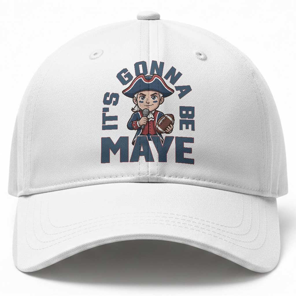 It Is Gonna Be Maye Baseball Cap Funny QB Sport Fan TS12 Print Your Wear