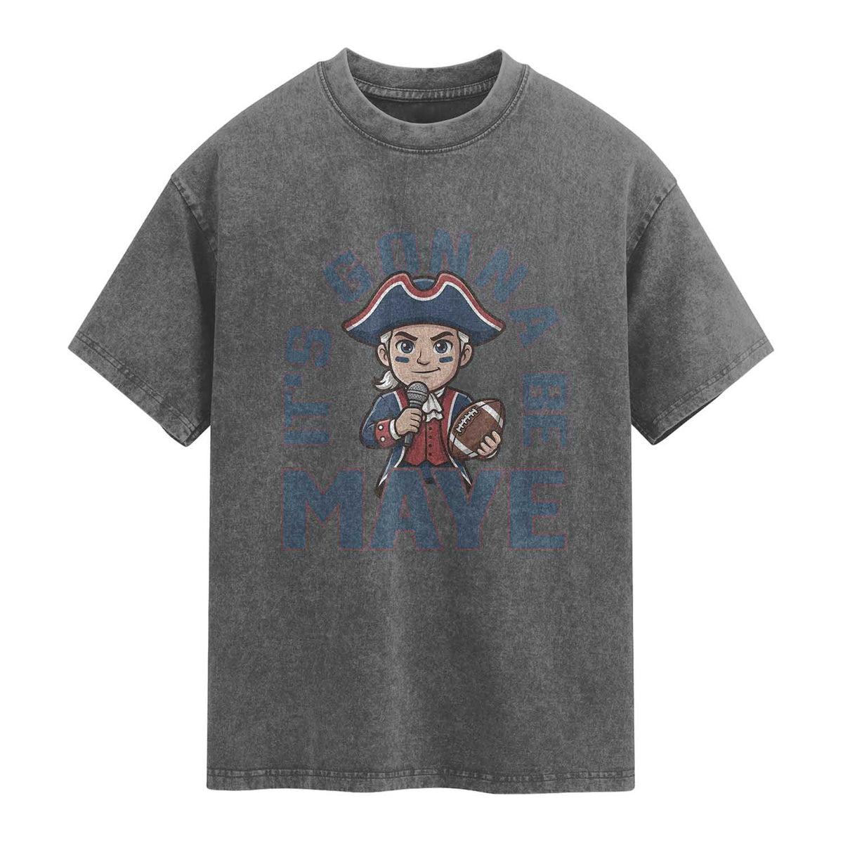 It Is Gonna Be Maye Washed Cotton T-Shirt Funny QB Sport Fan
