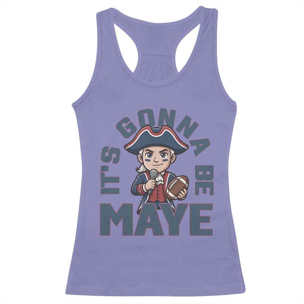 It Is Gonna Be Maye Racerback Tank Top Funny QB Sport Fan TS12 Violet Print Your Wear