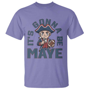 It Is Gonna Be Maye T Shirt Funny QB Sport Fan TS12 Violet Print Your Wear