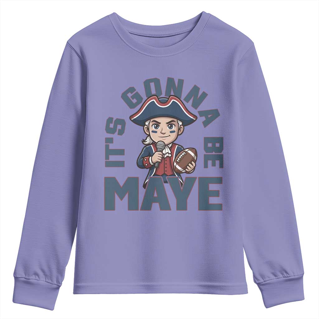 It Is Gonna Be Maye Youth Sweatshirt Funny QB Sport Fan TS12 Violet Print Your Wear