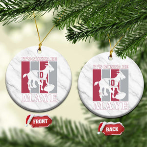 It Is Gonna Be Maye Ceramic Ornament Football Lover Gift For NE Fan TS12 1pc White Marble Print Your Wear