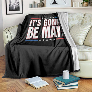 It Is Gonna Be Maye Throw Blanket Funny Quarterback Football Fan TS12 Print Your Wear