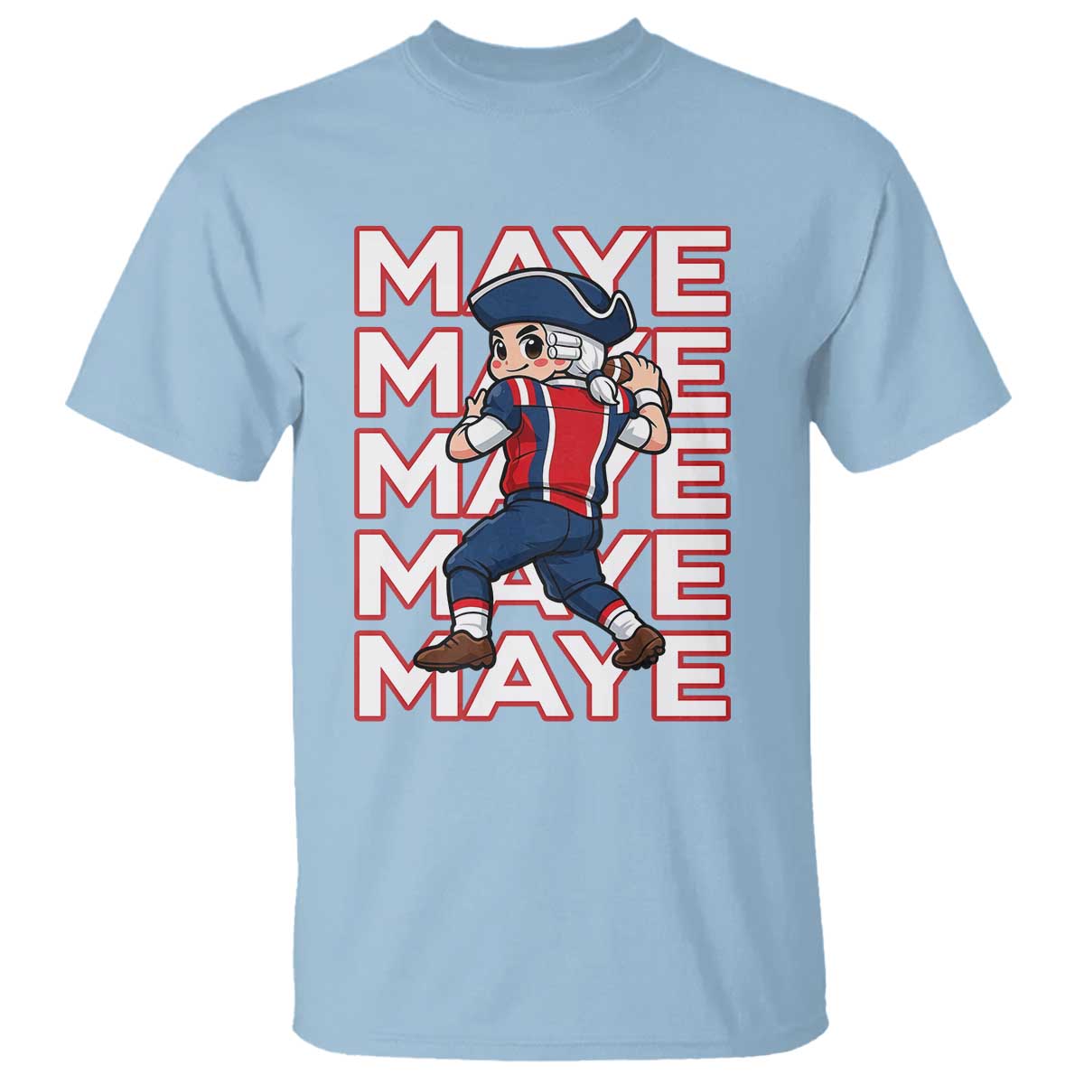Funny NE Football Fan Gift T Shirt Maye Lover TS12 Light Blue Print Your Wear