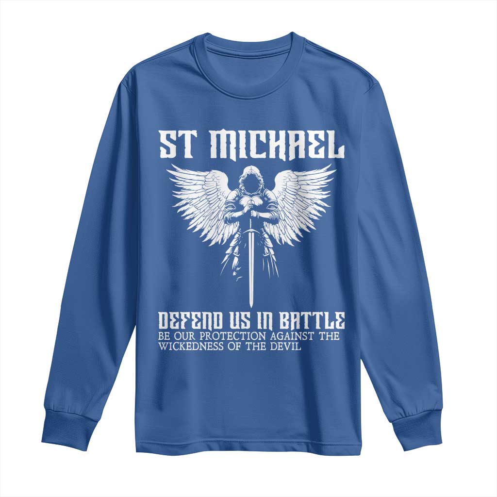Saint Michael Defend Us In Battle Long Sleeve Shirt Christian Faith Gift TS12 Royal Blue Print Your Wear