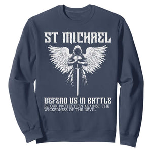 Saint Michael Defend Us In Battle Sweatshirt Christian Faith Gift TS12 Navy Print Your Wear