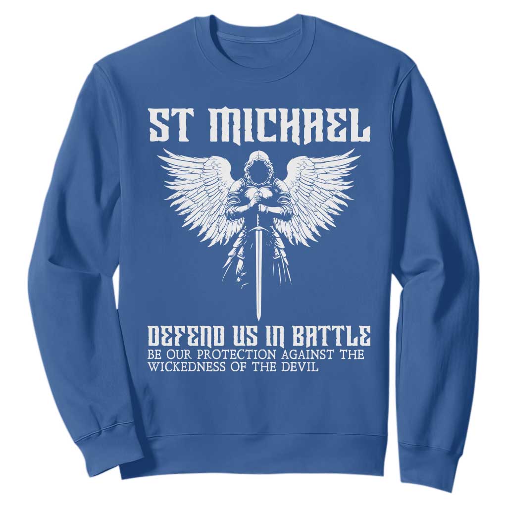 Saint Michael Defend Us In Battle Sweatshirt Christian Faith Gift TS12 Royal Blue Print Your Wear