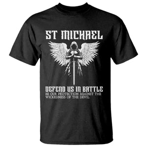 Saint Michael Defend Us In Battle T Shirt Christian Faith Gift TS12 Black Print Your Wear