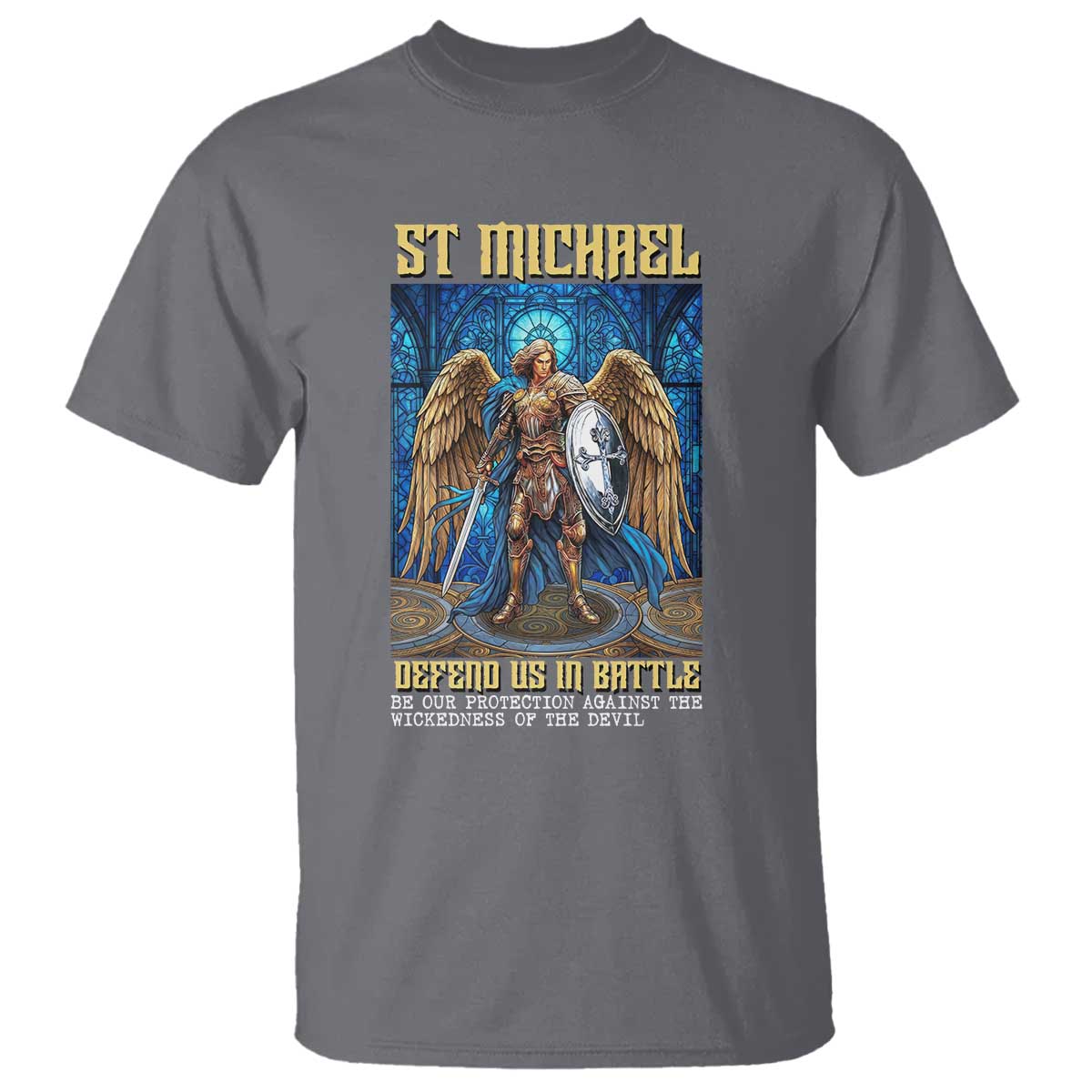 Saint Michael Prayer Defend Us In Battle T Shirt Religious Gift TS12 Charcoal Print Your Wear