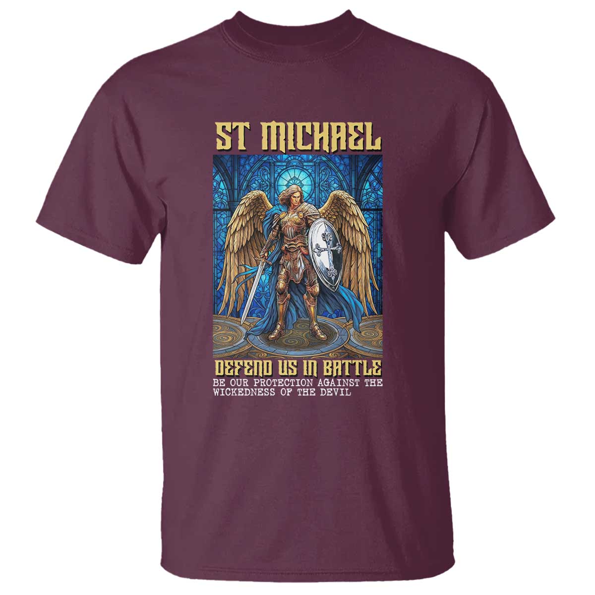 Saint Michael Prayer Defend Us In Battle T Shirt Religious Gift TS12 Maroon Print Your Wear