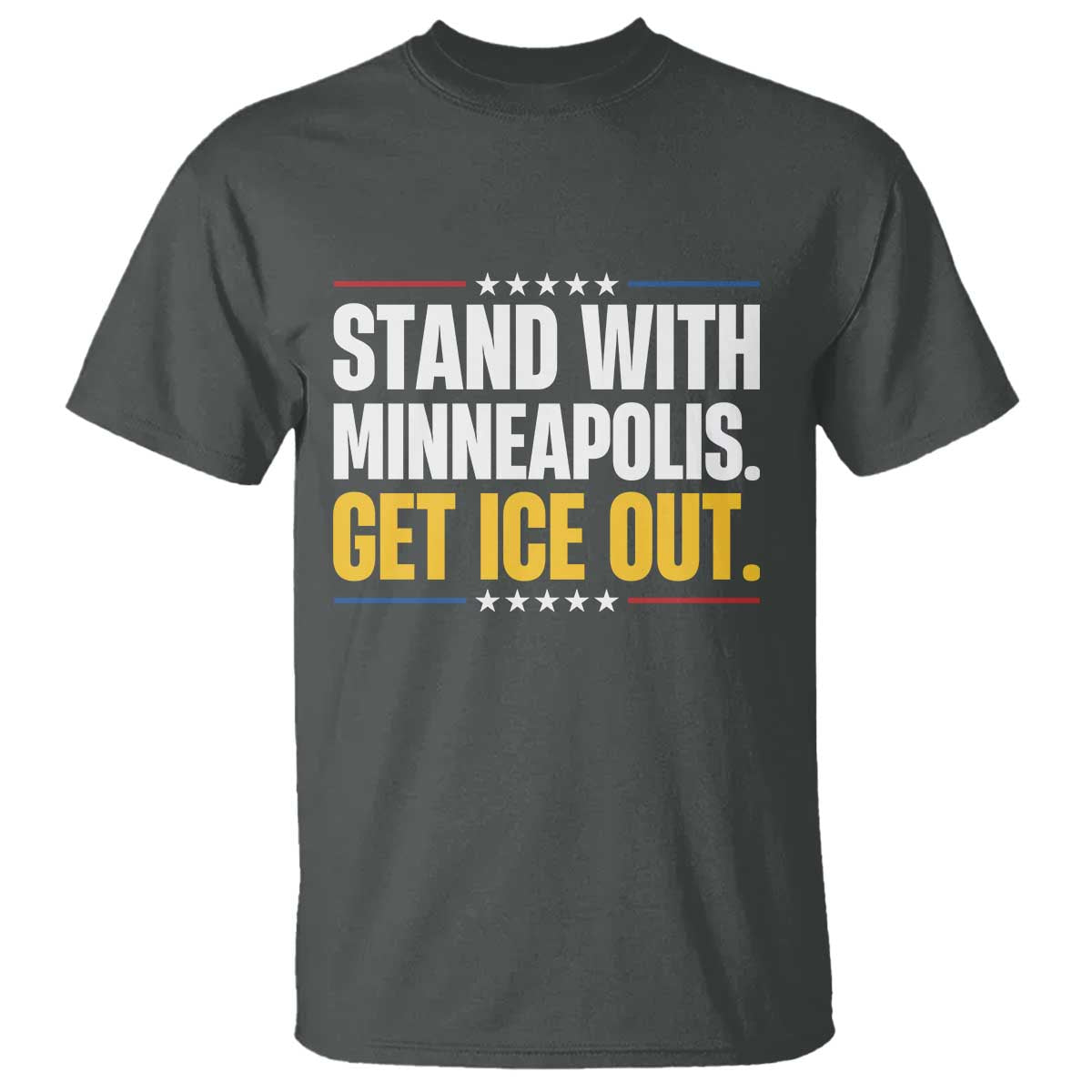 Stand With Minneapolis T Shirt Minnesota Community Support Gift TS12 Dark Heather Print Your Wear