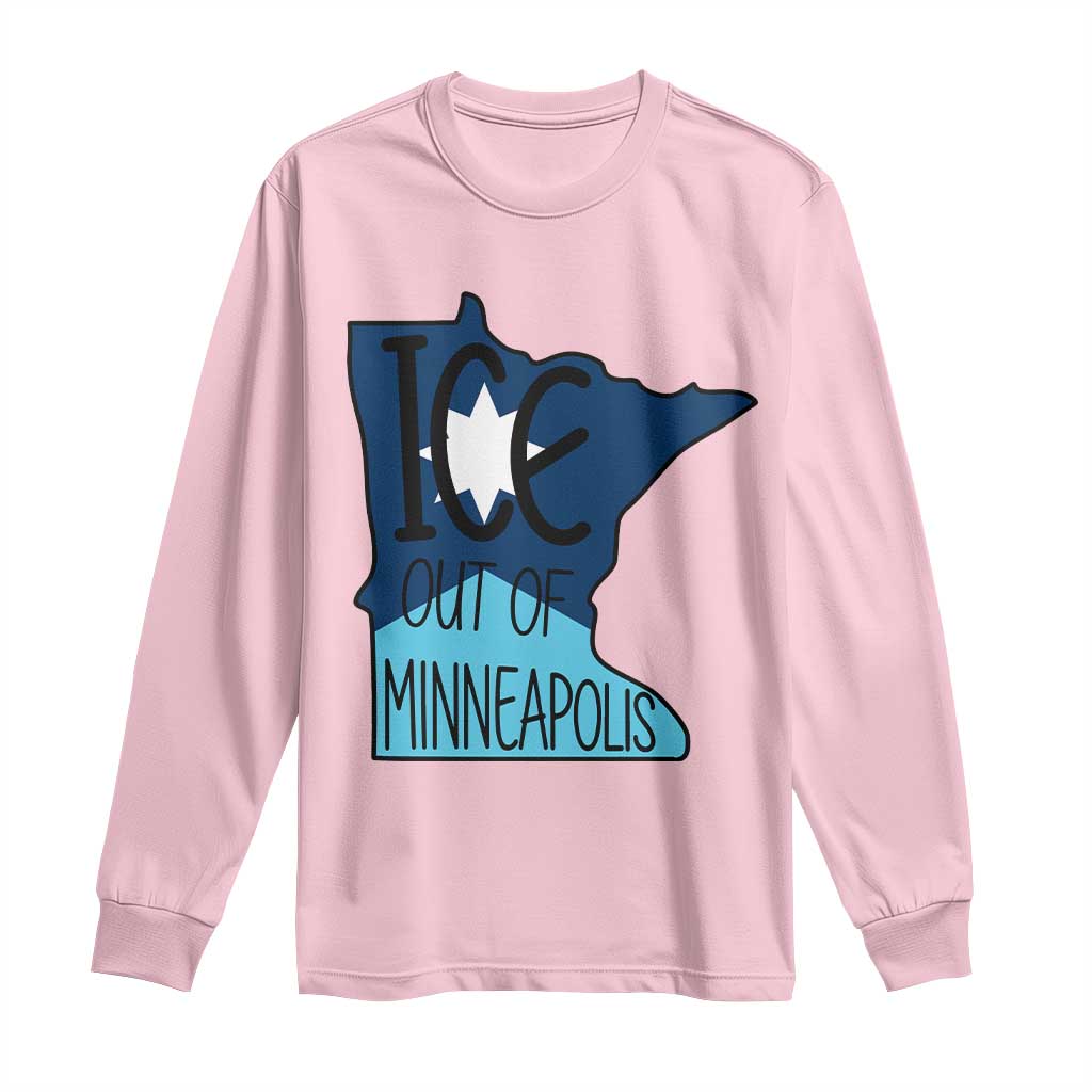 Ice Out Of Minneapolis Long Sleeve Shirt Minnesota Community Support Gift TS12 Light Pink Print Your Wear