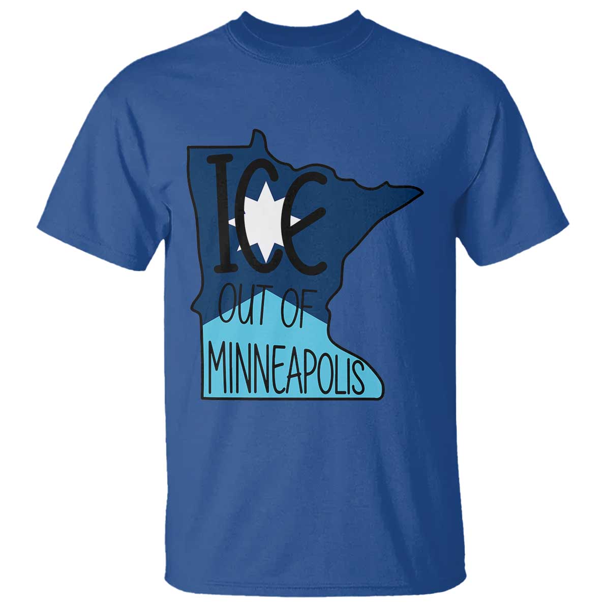 Ice Out Of Minneapolis T Shirt Minnesota Community Support Gift TS12 Royal Blue Print Your Wear