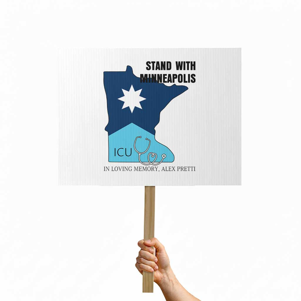 Stand With Minneapolis Protest Sign In Loving Memory Of Alex TS12 Horizontal 18