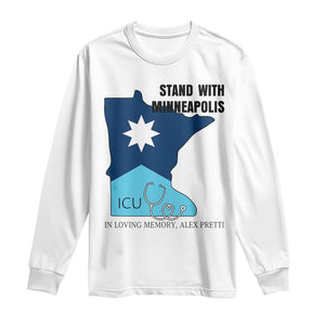 Stand With Minneapolis Long Sleeve Shirt In Loving Memory Of Alex TS12 White Print Your Wear