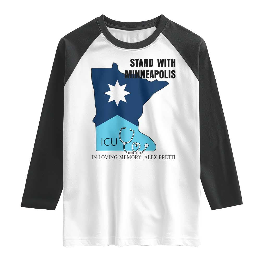Stand With Minneapolis Raglan Shirt In Loving Memory Of Alex TS12 White Black Print Your Wear