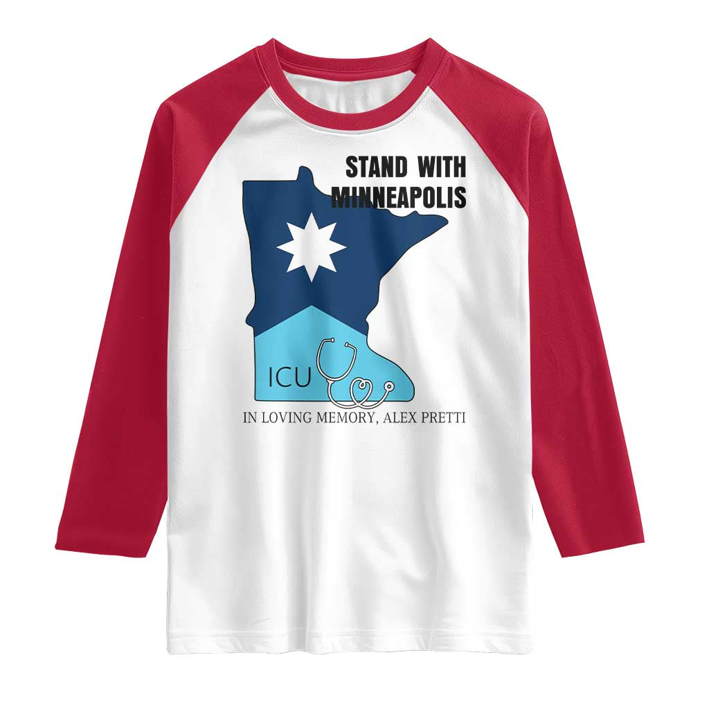 Stand With Minneapolis Raglan Shirt In Loving Memory Of Alex TS12 White Red Print Your Wear