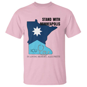 Stand With Minneapolis T Shirt In Loving Memory Of Alex TS12 Light Pink Print Your Wear