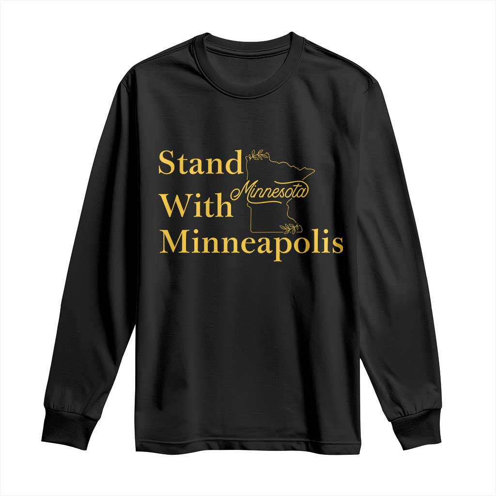 Stand With Minneapolis Long Sleeve Shirt Community And Social Justice Gift TS12 Black Print Your Wear