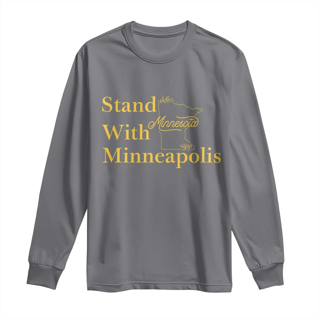 Stand With Minneapolis Long Sleeve Shirt Community And Social Justice Gift TS12 Charcoal Print Your Wear