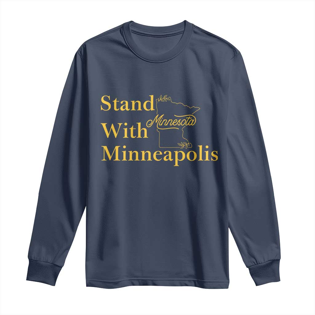 Stand With Minneapolis Long Sleeve Shirt Community And Social Justice Gift TS12 Navy Print Your Wear