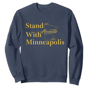 Stand With Minneapolis Sweatshirt Community And Social Justice Gift TS12 Navy Print Your Wear