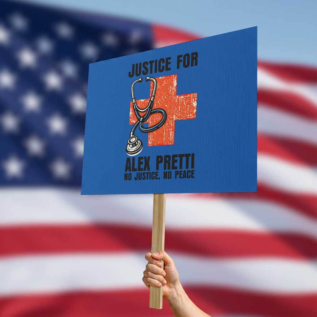 Justice For Alex Pretti Protest Sign Minneapolis Support Gift TS12 Horizontal 18