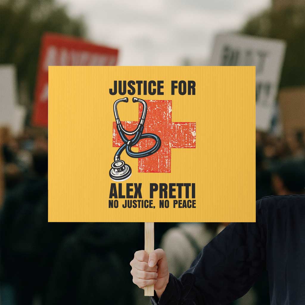 Justice For Alex Pretti Protest Sign Minneapolis Support Gift TS12 Horizontal 18