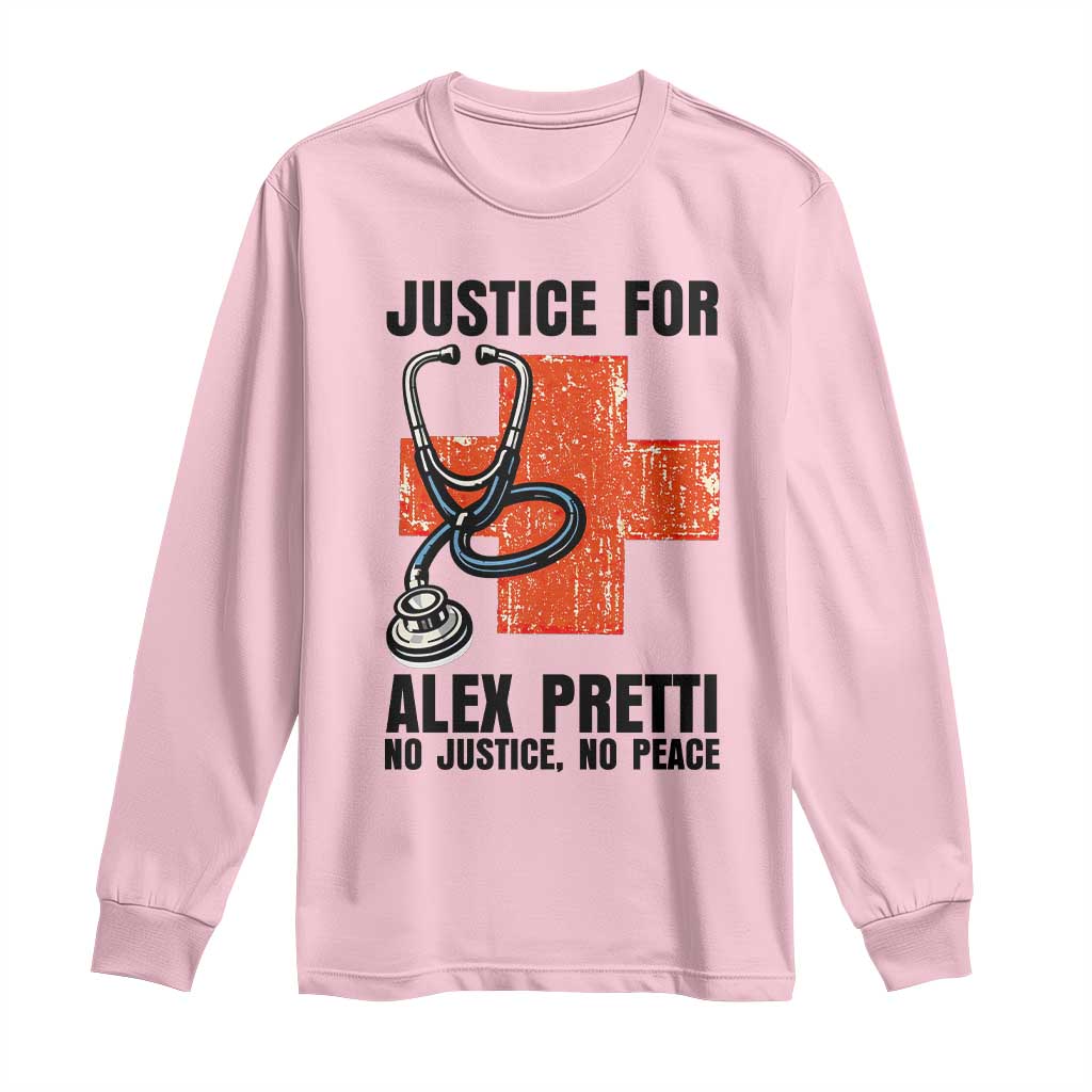 Justice For Alex Pretti Long Sleeve Shirt Minneapolis Support Gift TS12 Light Pink Print Your Wear