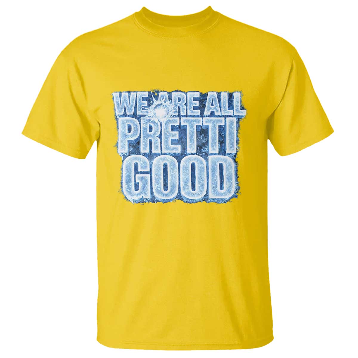 We Are All Pretti Good T Shirt Justice And Solidarity Support Gift TS12 Daisy Print Your Wear