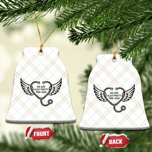 We Are All Pretti Good Ceramic Ornament We Are All Pretti Good TS12 Print Your Wear