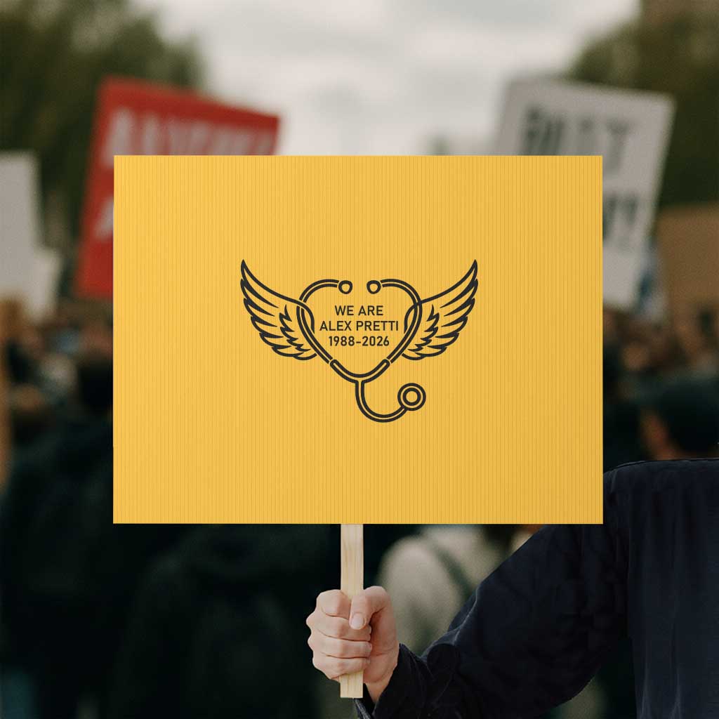We Are All Pretti Good Protest Sign We Are All Pretti Good TS12 Horizontal 18