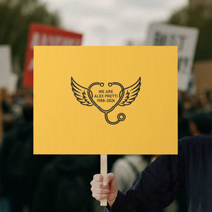 We Are All Pretti Good Protest Sign We Are All Pretti Good TS12 Horizontal 18" × 24" Yellow Print Your Wear