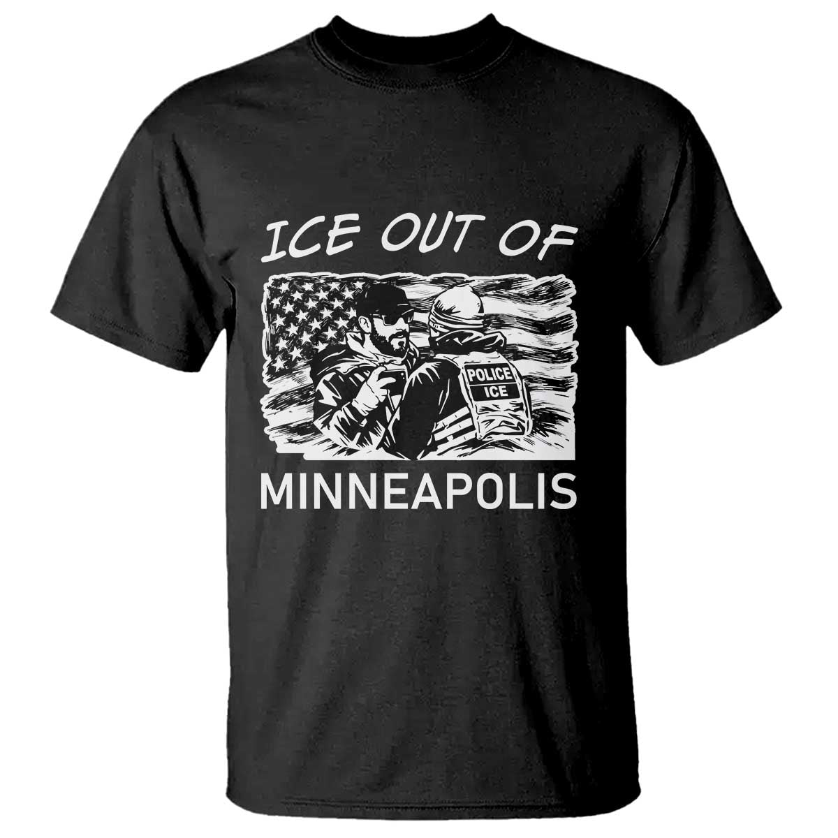 Ice Out Of Minneapolis T Shirt Minnesota Protest Support Gift TS12 Black Print Your Wear