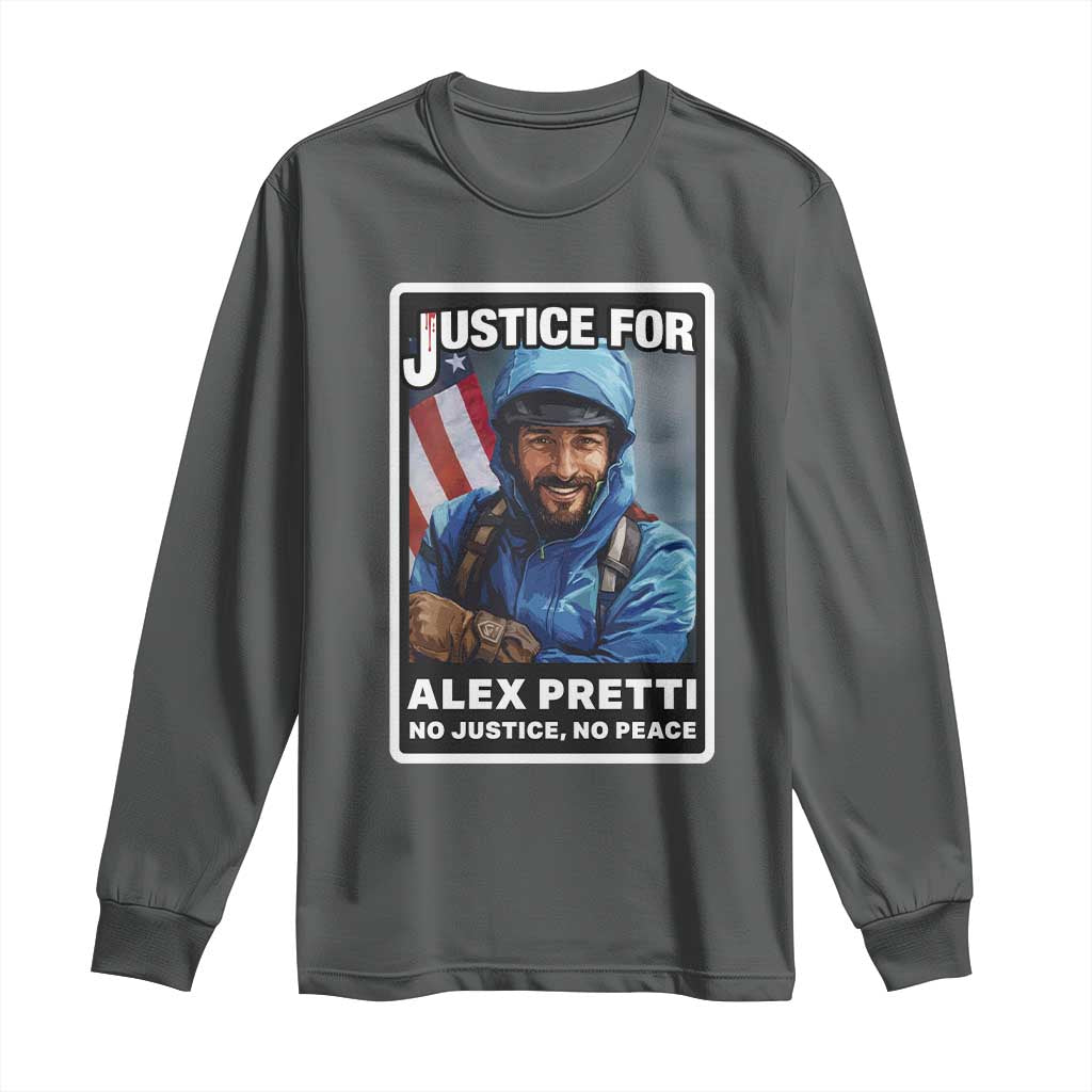 Justice For Alex Pretti Long Sleeve Shirt Minneapolis USA Support Gift TS12 Dark Heather Print Your Wear