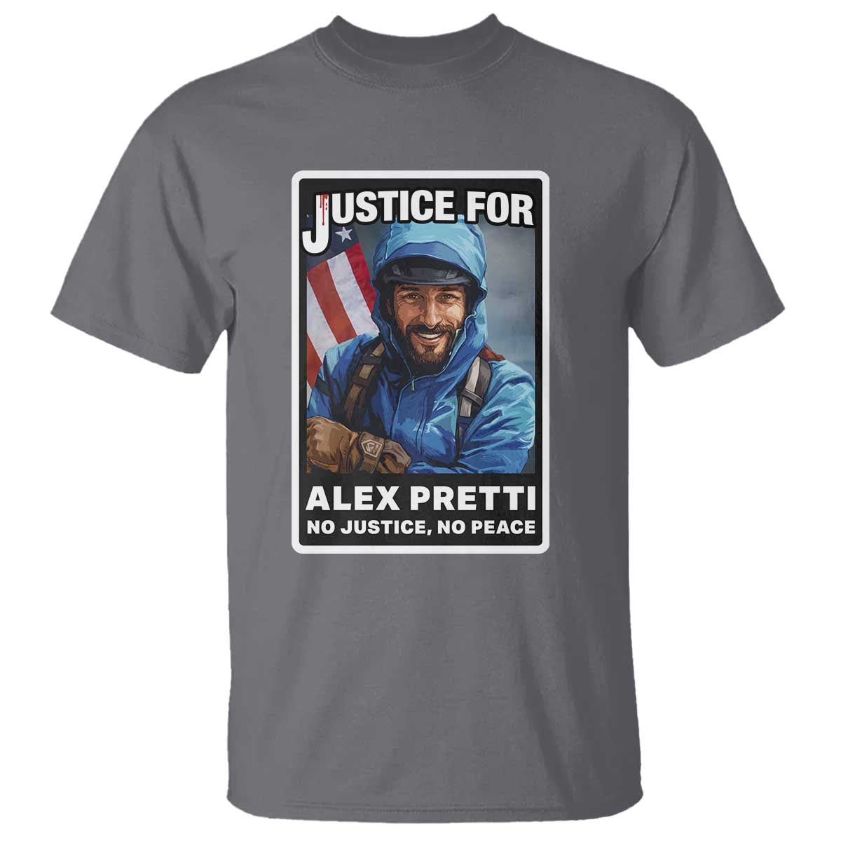 Justice For Alex Pretti T Shirt Minneapolis USA Support Gift TS12 Charcoal Print Your Wear