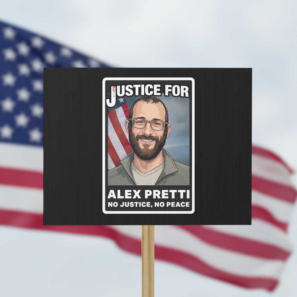 American Flag Minneapolis Support For Alex Gift Protest Sign TS12 Horizontal 18