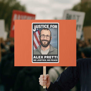 American Flag Minneapolis Support For Alex Gift Protest Sign TS12 Horizontal 18" × 24" Orange Print Your Wear