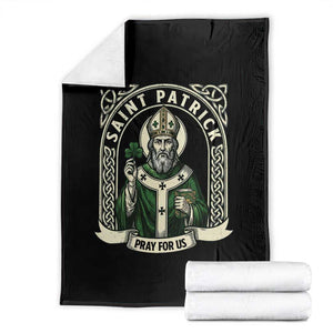 Saint Patrick Pray For Us Throw Blanket St Patricks Day Religious Gift TS12 Black Print Your Wear