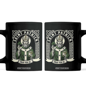Saint Patrick Pray For Us Coffee Mug St Patricks Day Religious Gift TS12 Black Print Your Wear