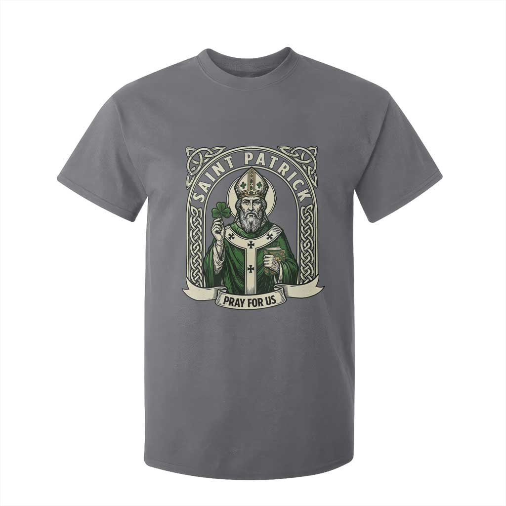 Saint Patrick Pray For Us T Shirt For Kid St Patricks Day Religious Gift TS12 Charcoal Print Your Wear