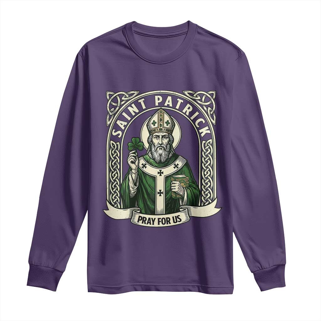 Saint Patrick Pray For Us Long Sleeve Shirt St Patricks Day Religious Gift TS12 Purple Print Your Wear