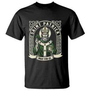 Saint Patrick Pray For Us T Shirt St Patricks Day Religious Gift TS12 Black Print Your Wear