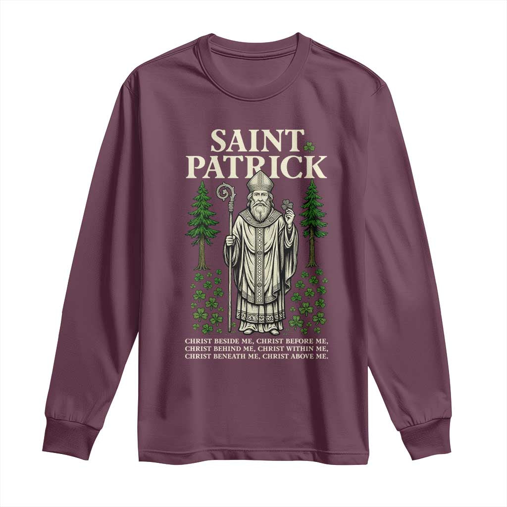 Saint Patrick Breastplate Prayer Long Sleeve Shirt Irish Christian Gift TS12 Maroon Print Your Wear