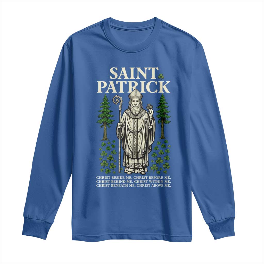 Saint Patrick Breastplate Prayer Long Sleeve Shirt Irish Christian Gift TS12 Royal Blue Print Your Wear