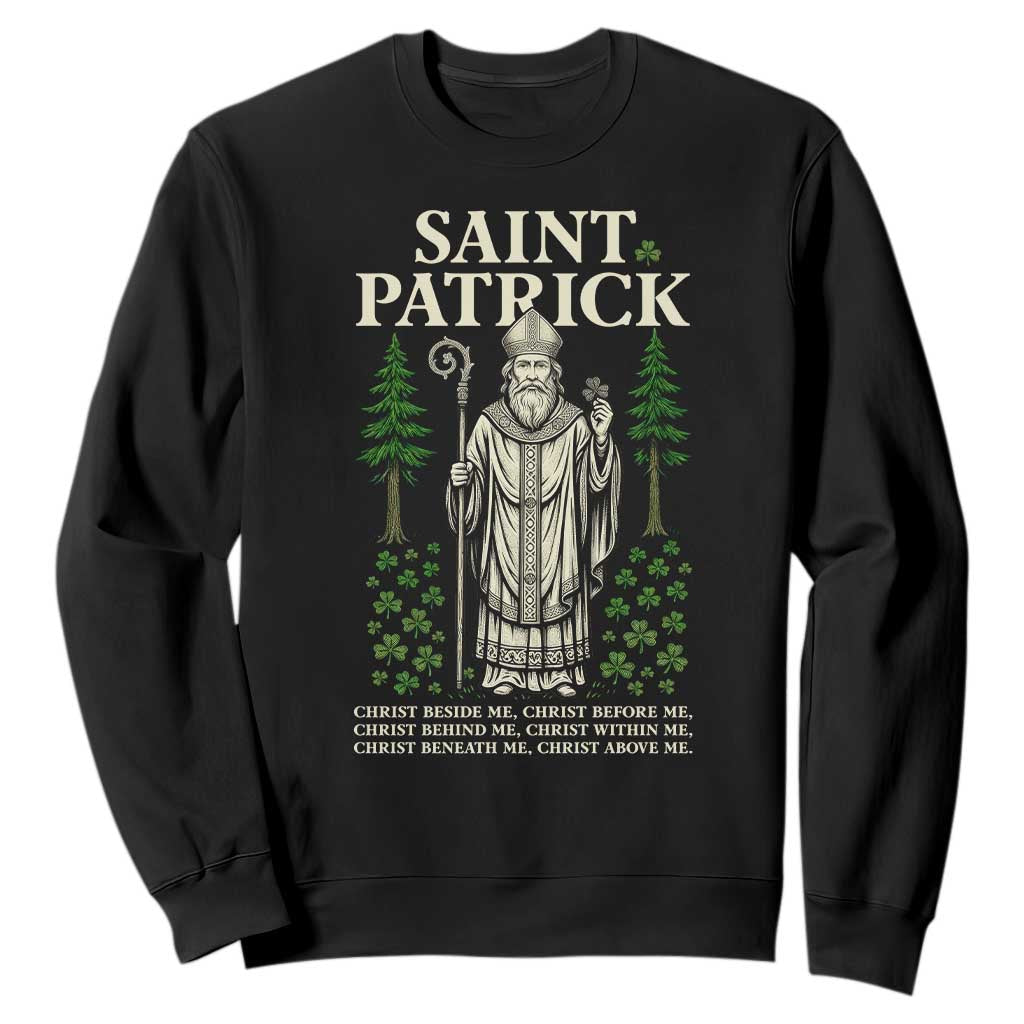 Saint Patrick Breastplate Prayer Sweatshirt Irish Christian Gift TS12 Black Print Your Wear