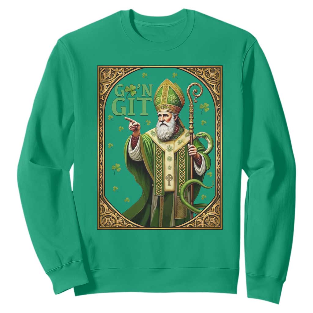 Saint Patrick Go'n Git Sweatshirt Funny St Patricks Day Snake Legend TS12 Irish Green Print Your Wear