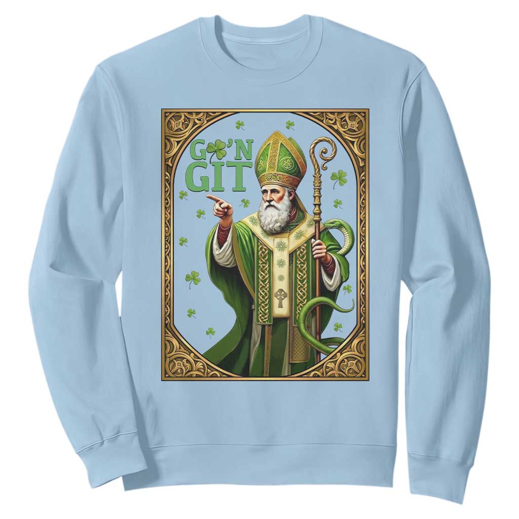 Saint Patrick Go'n Git Sweatshirt Funny St Patricks Day Snake Legend TS12 Light Blue Print Your Wear