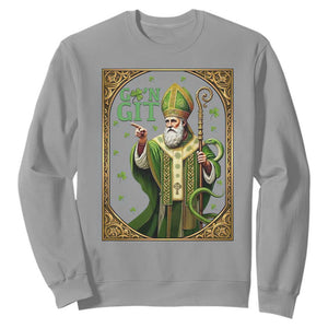 Saint Patrick Go'n Git Sweatshirt Funny St Patricks Day Snake Legend TS12 Sport Gray Print Your Wear